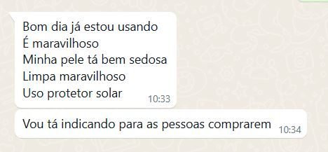 Mensagem de cliente: estou usando, é maravilhoso, minha pele está bem sedosa
